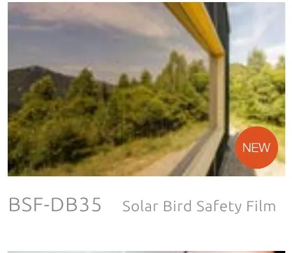 BSF DB35 solar bird safety film